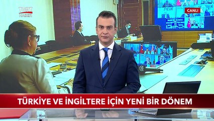 Türkiye ve İngiltere İçin Yeni Bir Dönem