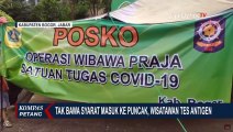 Tak Bawa Syarat Masuk ke Puncak, Wisatawan Lakukan Tes Antigen Covid-19