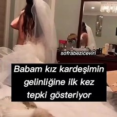 Gelinlikle gördüğü kızına yürekleri burkan bir tepki veren baba..