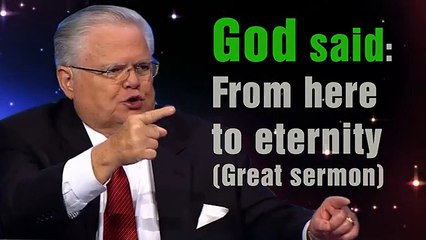 John Hagee 2020 - God said_ From Here To Eternity! (Powerful Sermon) - Dec 27th,