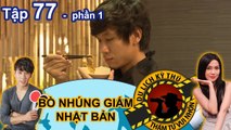 Thúc Lĩnh Lincoln khiến người xem PHÁT THÈM với món bò nhúng Nhật Bản | NTTVN #77 | Phần 1 