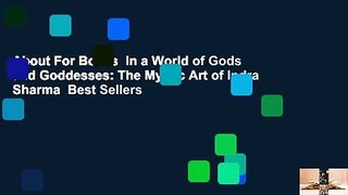 About For Books  In a World of Gods and Goddesses: The Mystic Art of Indra Sharma  Best Sellers