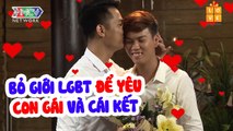 CHÀNG GAY BỎ GIỚI LGBT ĐỂ YÊU CON GÁI VÀ CÁI KẾT BỊ TỔ 3D QUẬT KHÔNG TRƯỢT PHÁT NÀO | HAT