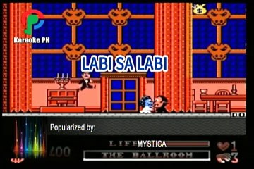 Mystica Labi Sa Labi Karaoke