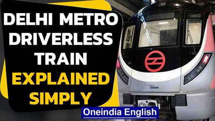 How Driverless Metro Train works explained simply | Oneindia News
