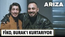 Fiko, Burak ve Murat'ı kurtarıyor | Arıza 16. Bölüm