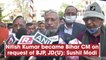 Nitish Kumar became Bihar CM on request of BJP, JD (U): Sushil Modi