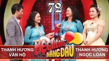 MẸ CHỒNG - NÀNG DÂU |Tập 72 UNCUT|Mẹ vợ & chàng rể - Làm dâu 9 năm vẫn không dám nấu ăn cho mẹ chồng