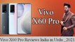 Vivo_X60_Pro_5G_with_Zeiss_Vivo X60 Series First look_Price and Launch date _2021 #Vivo #vivoX50Pro #VivoX60 #vivoV20Series #vivoX50Series #vivox70 #TECNOMobile #infinity #real #Samsung #Nokiamobile #iPhone12 #vivoV20 #peace