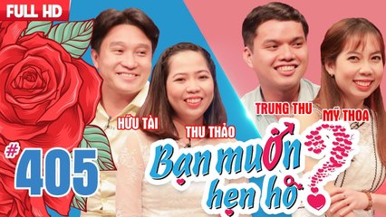 BẠN MUỐN HẸN HÒ #405 UNCUT | Đi phượt nửa đường và cô nàng yêu 2 lần nhưng vẫn chưa được hôn lần nào