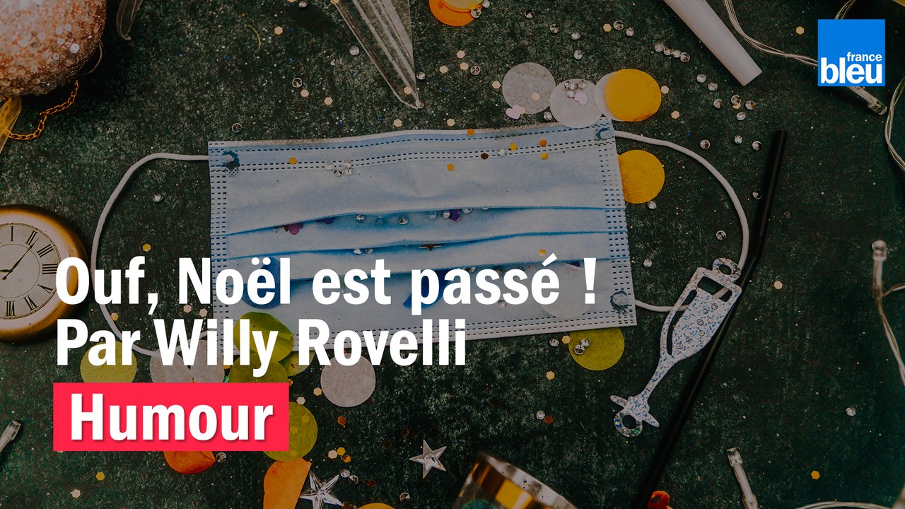 HUMOUR - Ouf, Noël est passé ! Par Willy Rovelli