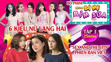 NHỮNG BÀ MẸ BỈM SỮA #3 UNCUT | Khả Như tung tin đồn bạn thân có bầu | 310818 