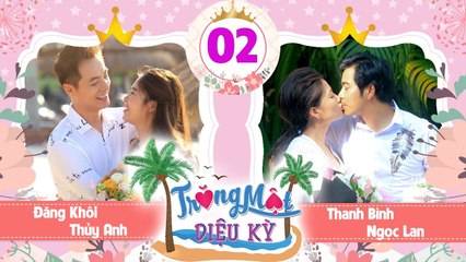 TRĂNG MẬT DIỆU KỲ #2 FULL | Thanh Bình và Đăng Khôi 'đổi chéo' vợ cho nhau | 030918 