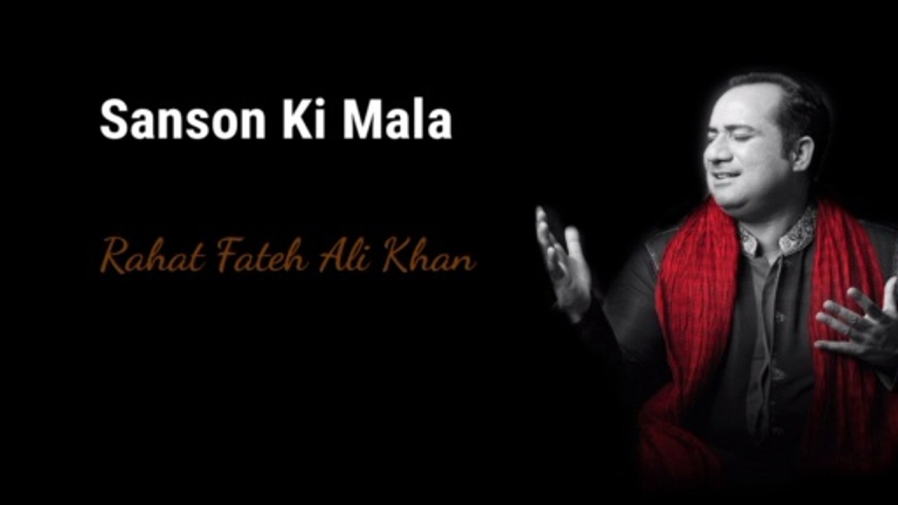 Sanson Ki Mala || Rahat Fateh Ali khan || MRW LYRICS