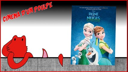 Cinéma d'un Poulpe - La Reine des neiges : Une fête givrée