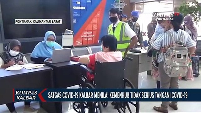 Satgas Covid Kalbar Menilai Kementerian Perhubungan Kurang Serius Tangani Covid-19