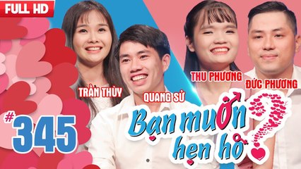 Bạn muốn hẹn hò tập 345 | Chàng trai ế nguyên thủy bị bạn gái Thanh Hóa xinh đẹp tấn công cực duyên