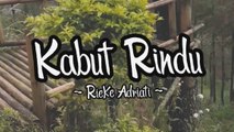 Rieke Adriati - Kabut Rindu (Official Lyric Video)