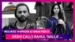 Bigg Boss 14 Episode 63 Sneak Peek 01 | Dec 29 2020: Arshi Khan Calls Rahul Vaidya Nalla