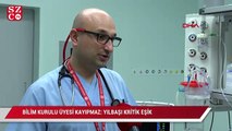 Bilim Kurulu Üyesi Kayıpmaz: Yılbaşı kritik eşik