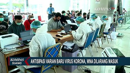 WNA Dilarang Masuk Indonesia pada 1-14 Januari 2021