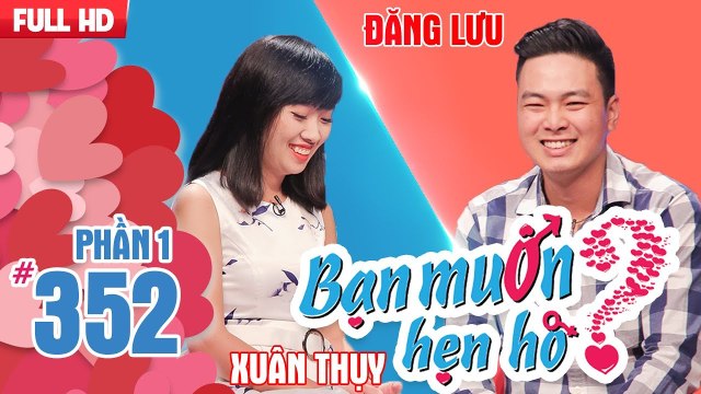 Cô gái Tiền Giang yêu cầu chàng BMHH xét nghiệm ADN rồi quyết định | Đăng Lưu - Xuân Thụy | BMHH 352