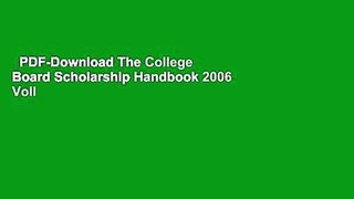 PDF-Download The College Board Scholarship Handbook 2006 Voll