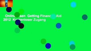 Online lesen  Getting Financial Aid 2012  Kostenloser Zugang
