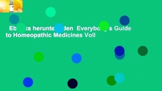 Ebooks herunterladen  Everybody's Guide to Homeopathic Medicines Voll