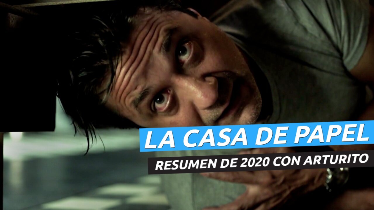 La Casa de Papel resume el 2020 con Arturito