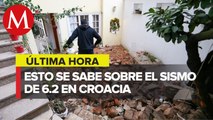 Nuevo sismo de 6.2 se siente en Croacia; reportan varios muertos