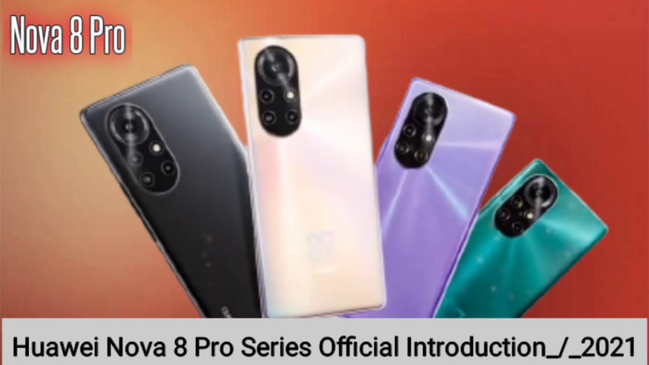 Huawei Nova 8 Pro Series Official Introduction_/_Huawei Nova 8 Pro Unboxing_/_2021 #huawei #huaweinova3i #huaweiphotography #huaweip30pro #realmeindia #XiaomiIndia #xiaomiredmi #infinity #TECNOMobile #Real #xiaomi #Samsung #SamsungChallenge﻿ #Vivo #opport