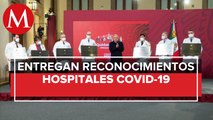 Por lucha contra covid, 980 hospitales reciben condecoración Miguel Hidalgo