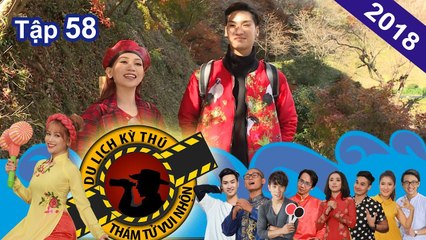 NHỮNG THÁM TỬ VUI NHỘN | Tập 58 UNCUT | Mùa thu Nhật Bản cùng Sĩ Thanh - T-Up | Múa lân nghệ thuật