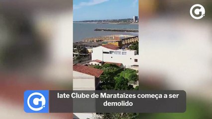 Iate Clube de Marataízes começa a ser demolido