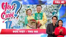 Hết hồn với cô gái nhắn tin 'khách sạn còn phòng' cho người yêu cũ | Đức Việt - Thu Hà | YLC #17 