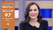 Didem Arslan Yılmaz'la Vazgeçme 97. Bölüm | 29 Aralık 2020