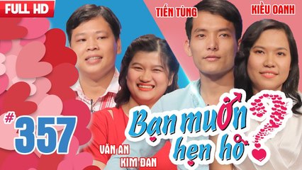 Bạn muốn hẹn hò tập 357 | Chàng trai 29 nồi bánh chưng chưa một mảnh tình vắt vai gặp được chân ái