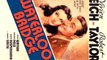 Waterloo Bridge Movie (1940) - Vivien Leigh, Robert Taylor