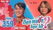 Quyền Linh bức xúc vì bị bạn gái chê HÔI ngay đầu năm mới | Hoàng Văn Thuật - Tú Anh | BMHH 359 