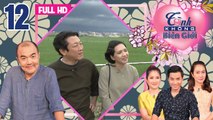 TÌNH KHÔNG BIÊN GIỚI | Tập 12 FULL | Người chồng Nhật không khác soái ca của cô dâu xinh đẹp Long An
