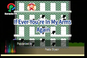 Peabo Bryson If Ever You're In My Arms Again Karaoke