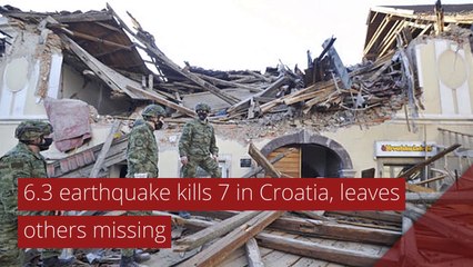 6.3 earthquake kills 7 in Croatia, leaves others missing, and other top stories in international news from December 30, 2020.