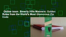 Online lesen  Beverly Hills Manners: Golden Rules from the World's Most Glamorous Zip Code