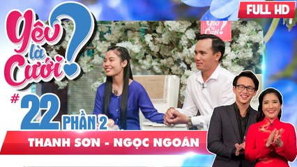 Cô gái bật khóc vì chàng trai chia tay...ngay trên truyền hình | Thanh Sơn - Ngọc Ngoãn | YLC #22 