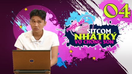 NHẬT KÝ VỢ CHỒNG SON | Tập 4 FULL | Xuân Nghị PHÁ SẢN vì phi vụ bán quần áo online của Thùy Dương