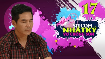 NHẬT KÝ VỢ CHỒNG SON | Tập 17 FULL | Hồng Vân cho Trung Dũng uống thuốc sổ vì hiểu lầm tai hại
