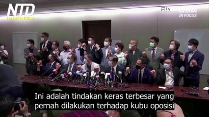 Puluhan Aktivis dan Mantan Anggota Parlemen Pro-Demokrasi Hong Kong, Ditangkap