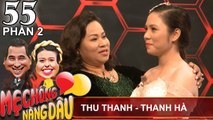 Quyền Linh bất ngờ với nàng dâu 30 tuổi là ... nữ công an | Thu Thanh - Thanh Hà | MCND #55 