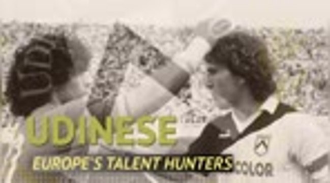 Udinese - Europe's Talent Hunters